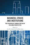 Business, Ethics and Institutions