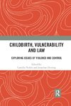 Childbirth, Vulnerability and Law