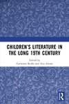 Children's Literature in the Long 19th Century