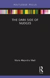 The Dark Side of Nudges