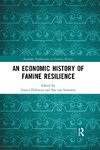 An Economic History of Famine Resilience