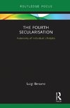 The Fourth Secularisation