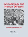 Glycobiology and Human Diseases