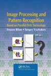 Image Processing and Pattern Recognition Based on Parallel Shift Technology