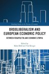 Ordoliberalism and European Economic Policy