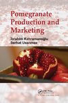 Pomegranate Production and Marketing