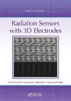 Radiation Sensors with 3D Electrodes