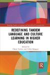 Redefining Tandem Language and Culture Learning in Higher Education