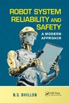 Robot System Reliability and Safety