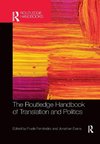 The Routledge Handbook of Translation and Politics