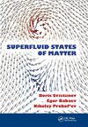 Superfluid States of Matter