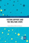 Victim Support and the Welfare State