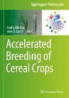 Accelerated Breeding of Cereal Crops