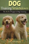 Dog Training Smackdown