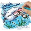 Jonah, the Fearful Prophet