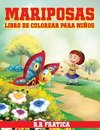 Mariposas libro de colorear para ninos