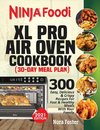 Ninja Foodi XL Pro Air Oven Cookbook