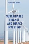 Sustainable Finance and Impact Investing