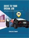 Drive To Your Dream Job