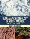 Ultramafic Geoecology of North America