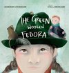 The Green Woolen Fedora