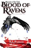 Bathed in the Blood of Ravens