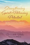 Strengthening Spirit-Releasing Potential