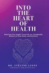 Into the Heart of Health