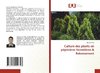Culture des plants en pépinières forestières & Reboisement