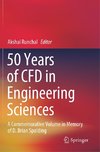 50 Years of CFD in Engineering Sciences