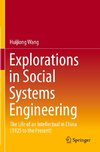 Explorations in Social Systems Engineering