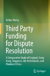 Third Party Funding for Dispute Resolution