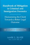 Handbook of Mitigation in Criminal and Immigration Forensics
