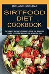 Sirtfood Diet Cookbook