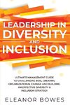 Leadership in Diversity and Inclusion