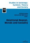 Relational Reason, Morals and Sociality