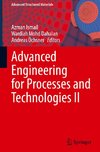 Advanced Engineering for Processes and Technologies II