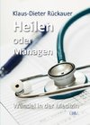 Heilen oder Managen