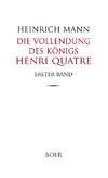 Die Vollendung des Königs Henri Quatre Band 1