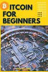 Bitcoin for Beginners