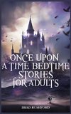 Once Upon a Time-Bedtime Stories For Adults