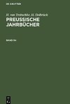 Preußische Jahrbücher, Band 54, Preußische Jahrbücher Band 54