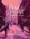 Tiny Tim and The Ghost of Ebenezer Scrooge *Children's Edition*