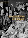 Le surréalisme et l'argent