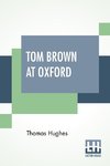 Tom Brown At Oxford