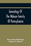 Genealogy Of The Mckean Family Of Pennsylvania