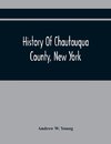 History Of Chautauqua County, New York