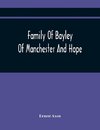 Family Of Bayley Of Manchester And Hope