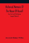 Historical Memoirs Of The House Of Russell