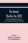 The Annual Monitor For 1870 Or, Obituary Of The Members Of The Society Of Friends In Great Britain And Ireland For The Year 1869